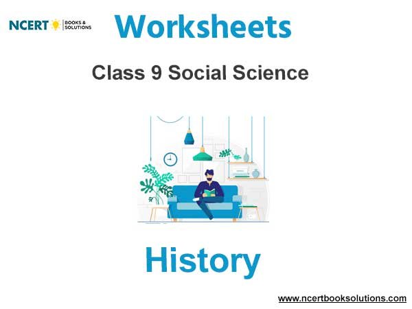 Worksheets Class 9 Social Science History Pdf Download
