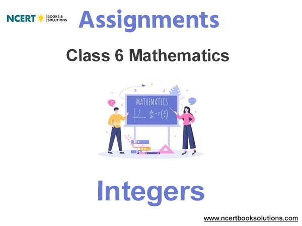 Assignments Class 6 Mathematics Integers Pdf Download