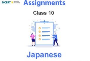 Assignments Class 10 Japanese Pdf Download
