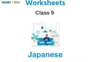 Worksheets Class 9 Japanese Pdf Download