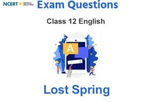 Lost Spring important questions