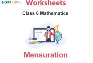 Worksheets Class 6 Mathematics Mensuration Pdf Download