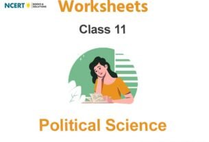 Worksheets Class 11 Political Science Pdf Download