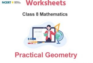 Worksheets Class 8 Mathematics Practical Geometry Pdf Download