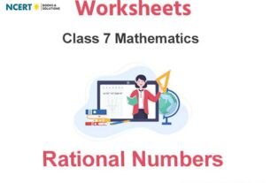 Worksheets Class 7 Mathematics Rational Numbers Pdf Download