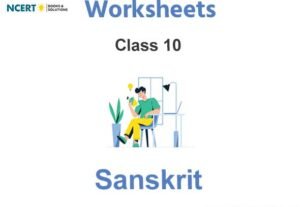 Worksheets Class 10 Sanskrit Pdf Download