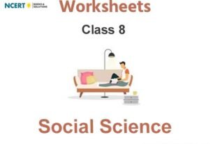 Worksheets Class 8 Social Science Pdf Download