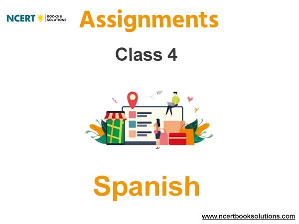 Assignments Class 4 Spanish Pdf Download