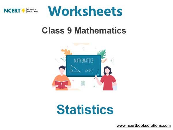 Worksheets Class 9 Mathematics Statistics Pdf Download