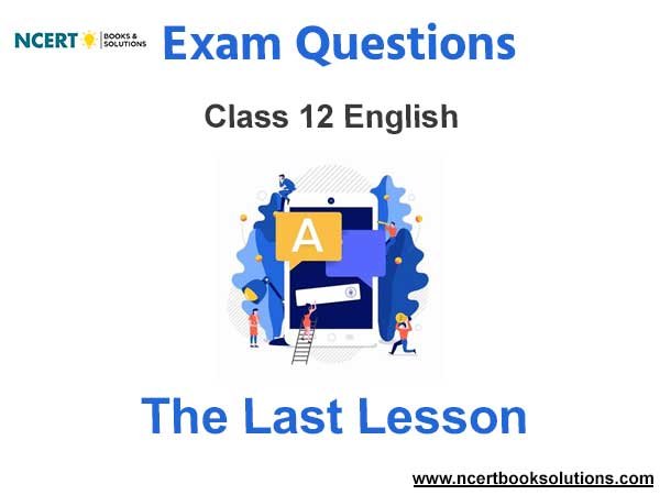 The Last Lesson important questions