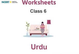 Worksheets Class 6 Urdu Pdf Download