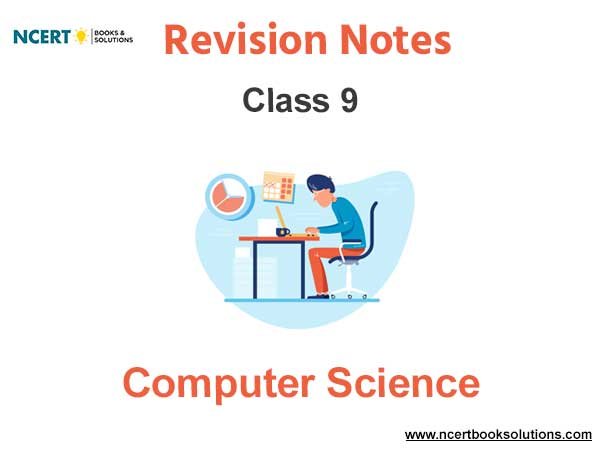 Class 9 Computer Science Notes and Questions