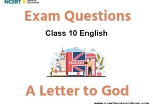 A Letter to God Class 10 English Exam Questions