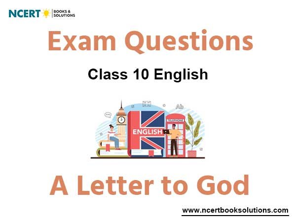 A Letter to God Class 10 English Exam Questions
