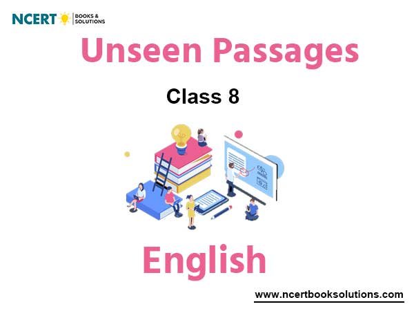 Unseen Passage For Class 8 English With Answers