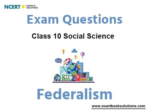 Federalism Class 10 Social Science Exam Questions