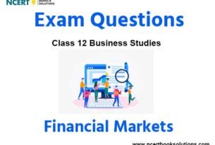 Financial Markets Class 12 Business Studies Exam Questions