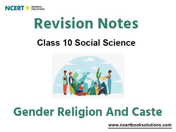 Gender Religion and Caste class 10 notes