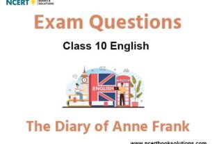 The Diary of Anne Frank Class 10 English Exam Questions
