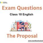 The Proposal Class 10 English Exam Questions