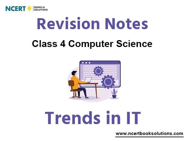 Trends in IT Class 4 Computers Notes and Questions